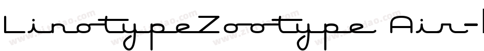 LinotypeZootype Air字体转换
